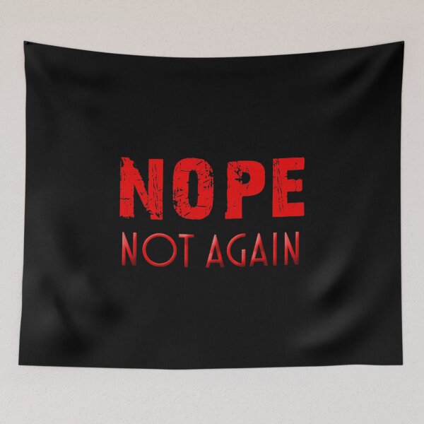 Item preview, Nope Not Again Trump  Funny  designed and sold by STREET  STORE.