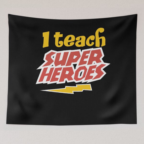Item preview, I Teach Superheroes designed and sold by Kieran Abbott.