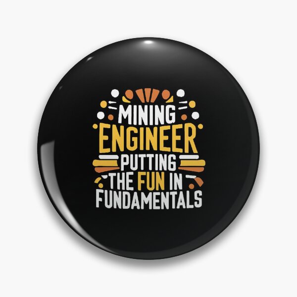 Item preview, Mining Engineer: Putting The Fun In Fundamentals designed and sold by DomTeesHaven.