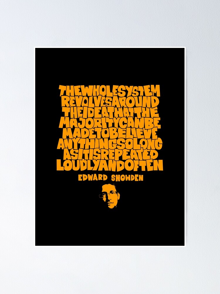 "Unveiling Truth: Edward Snowden's Insight on Repetition and Belief ...