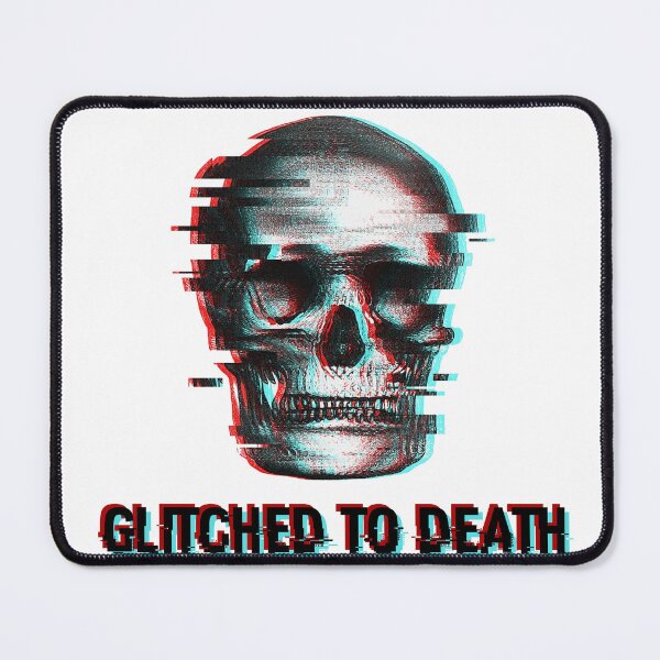 Item preview, Glitched to Death - Skull designed and sold by joshpincus.