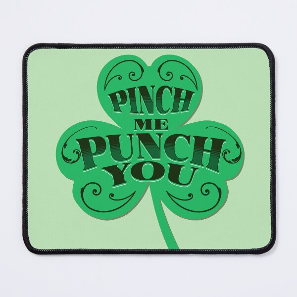 Item preview, St. Patrick's Day No pinching me on St Paddy Day  designed and sold by AnalajiaDesigns.