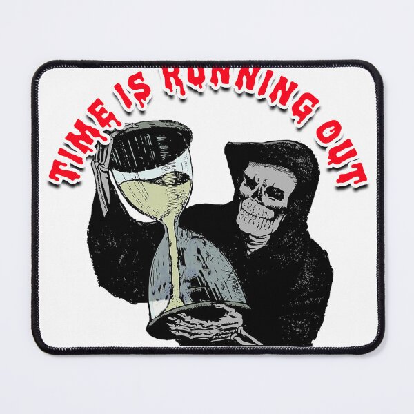 Item preview, Time is Running Out designed and sold by joshpincus.