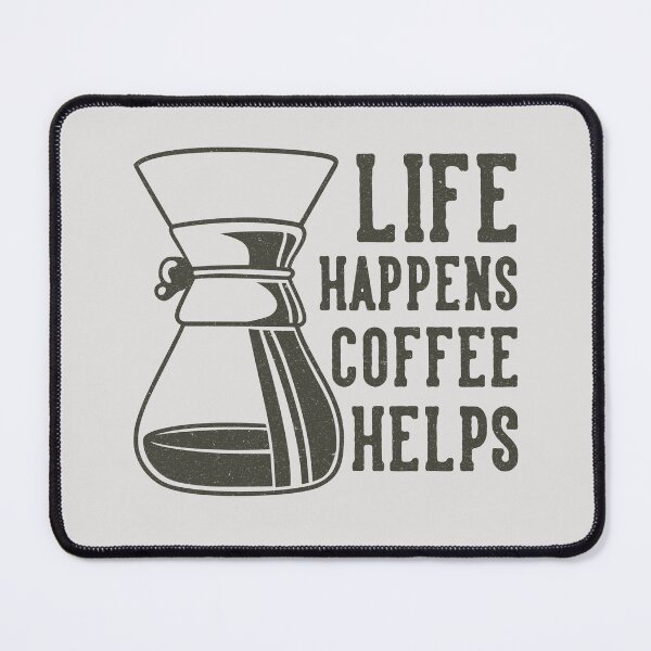 Item preview, Life Happens, Coffee Helps - Daily Brew Inspiration designed and sold by RuyaFab.