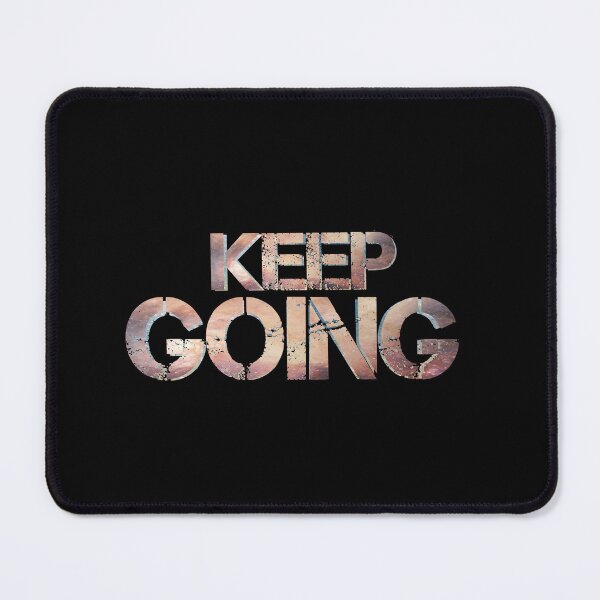 Item preview, KEEP GOING designed and sold by Nunaprettyshop.