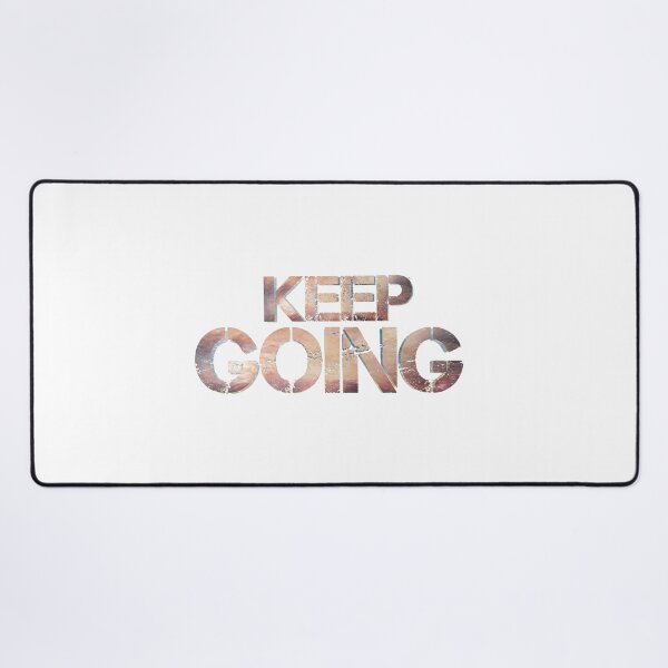 Item preview, KEEP GOING designed and sold by Nunaprettyshop.