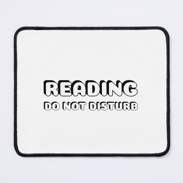 Item preview, Reading Do Not Disturb designed and sold by Inspirationmotivation.