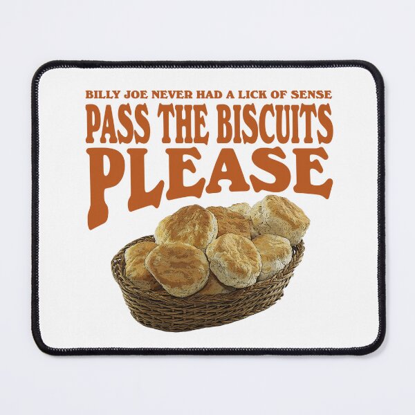 Item preview, Pass The Biscuits Please designed and sold by joshpincus.