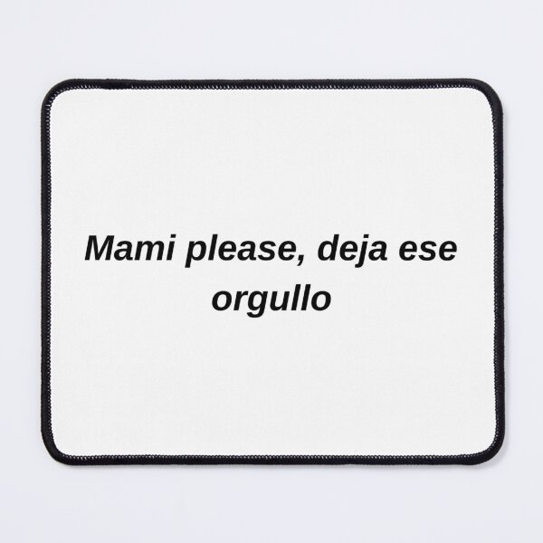 Item preview, Mommy please, leave that pride - Guantanamera designed and sold by blondie.simmer.