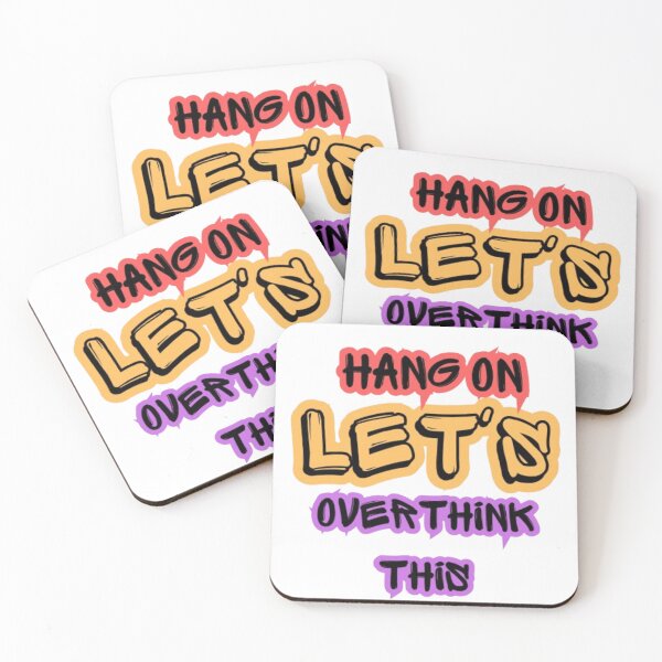 Item preview, Hang On Let's OverThink This Funny Summer Tee designed and sold by UMI BLOOM.