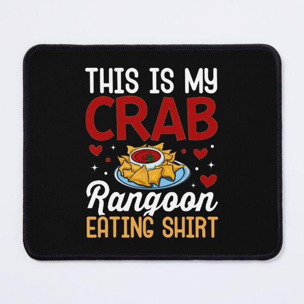 Item preview, This is my Crab Rangoon Eating Shirt Funny Chinese Food designed and sold by murad2020.