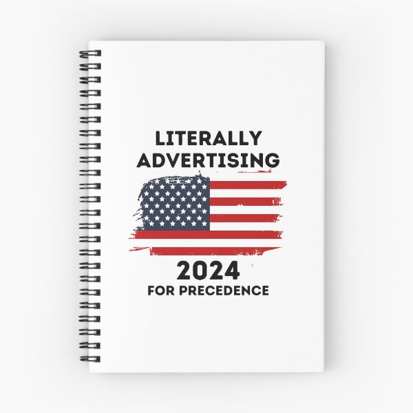 Item preview, literally advertising 2024 for precedence designed and sold by ARTX4ART.