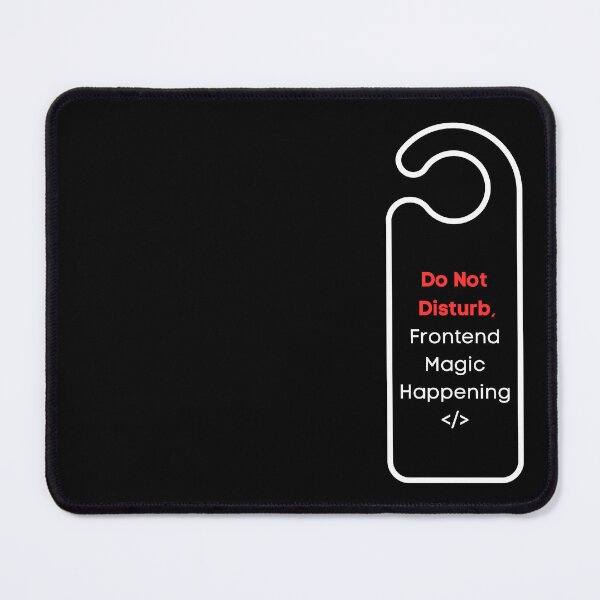Item preview, Do not Disturb frontend magic happening funny gifts for programers developers designed and sold by CreateRabbits.