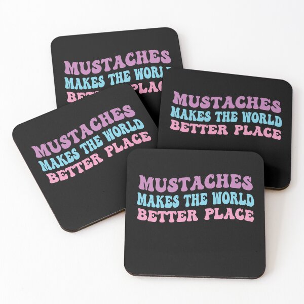 Item preview, Mustaches Make The World A Better Place - Funny moustache Lover saying designed and sold by Empiredesigner3.