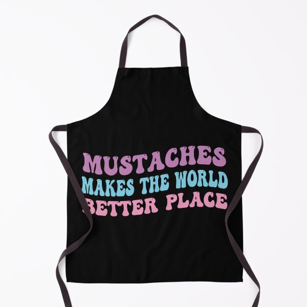 Item preview, Mustaches Make The World A Better Place - Funny moustache Lover saying designed and sold by Empiredesigner3.