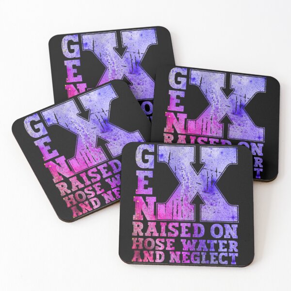 Item preview,   Gen X Raised On Hose Water And Neglect Galaxy Colors designed and sold by YerrouDesing.