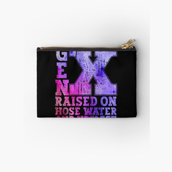 Item preview,   Gen X Raised On Hose Water And Neglect Galaxy Colors designed and sold by YerrouDesing.