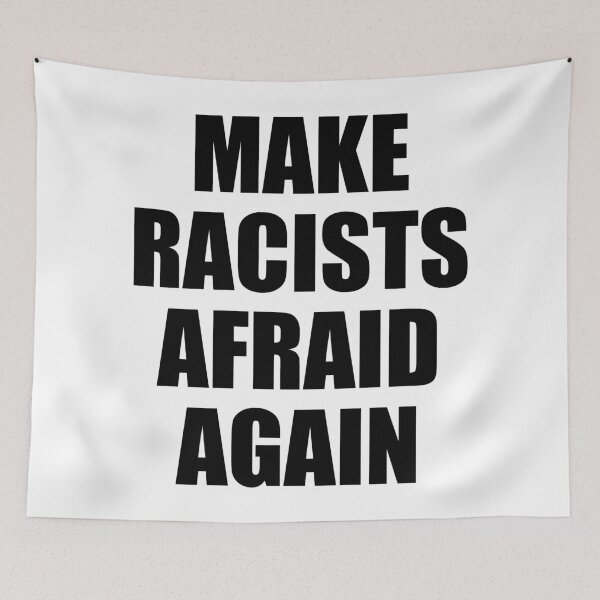 Item preview, Make racists afraid again  designed and sold by Inspirationmotivation.