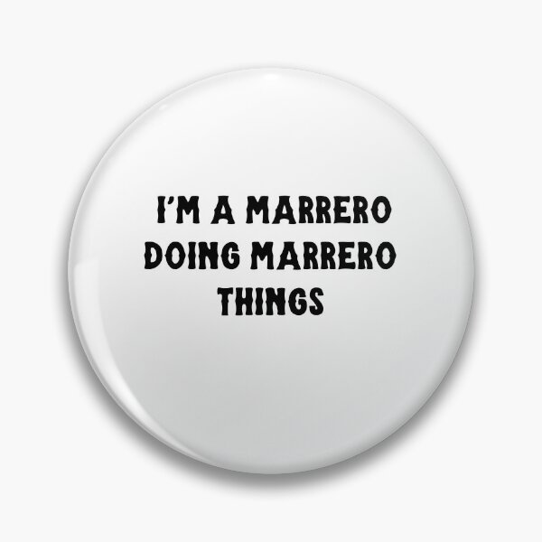 Item preview,  I'm a marrero doing marrero things designed and sold by ARTX4ART.