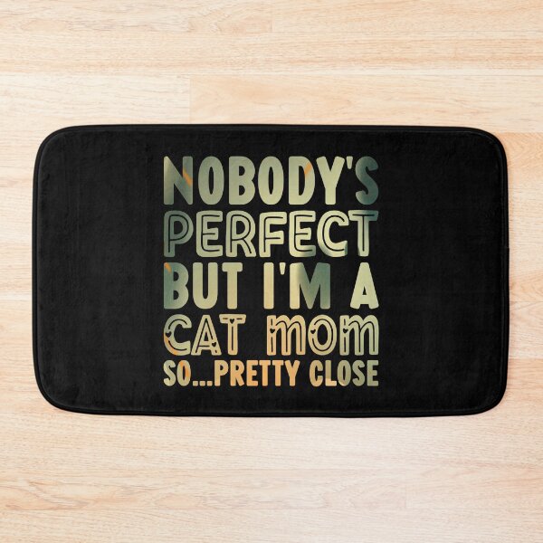 Item preview, Perfect Cat Mom designed and sold by PetSafari.