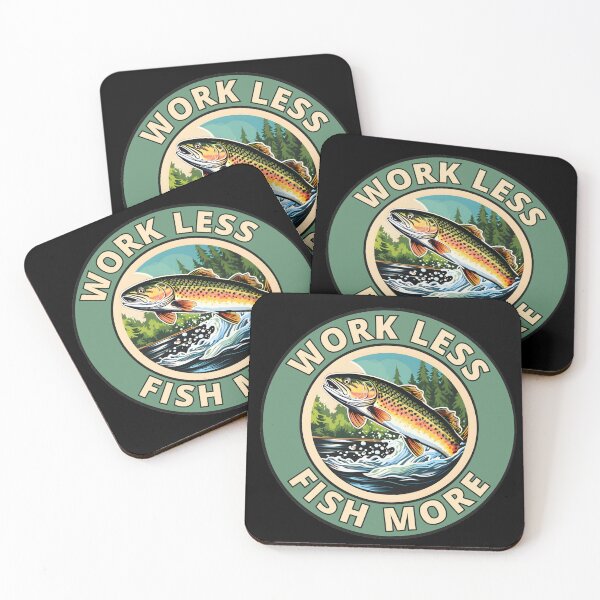 Item preview, Work Less, Fish More designed and sold by Gilby-Designs.