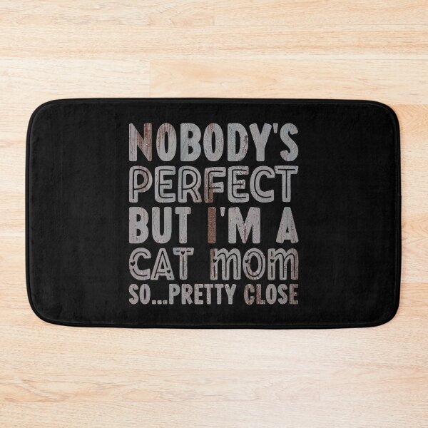 Item preview, Perfect Cat Mom designed and sold by PetSafari.
