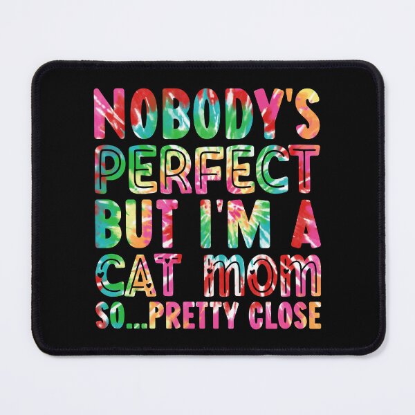 Item preview, Perfect Cat Mom designed and sold by PetSafari.
