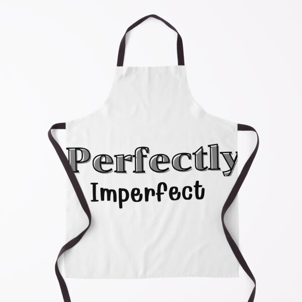 Item preview, "Perfectly Imperfect" designed and sold by BeYourself1993.