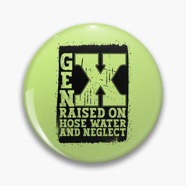 Item preview, Gen X Raised On Hose Water And Neglect Black designed and sold by YerrouDesing.