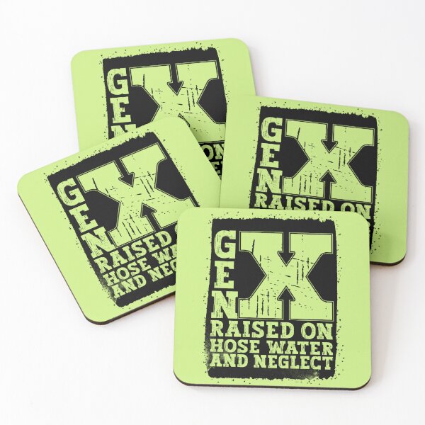 Item preview, Gen X Raised On Hose Water And Neglect Black designed and sold by YerrouDesing.