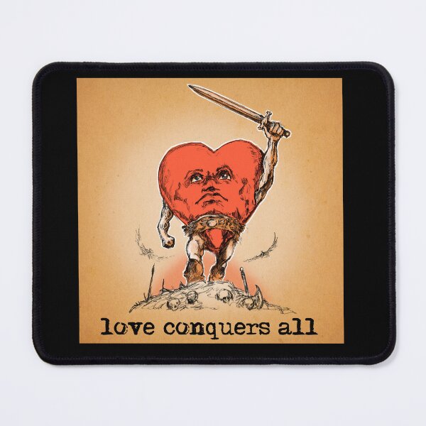 Item preview, Play on Words "LOVE CONQUERS ALL" designed and sold by Pat McNeely.