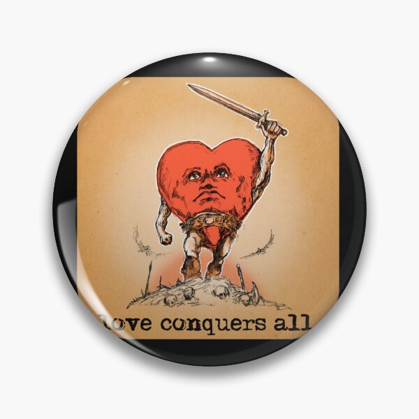Item preview, Play on Words "LOVE CONQUERS ALL" designed and sold by Pat McNeely.