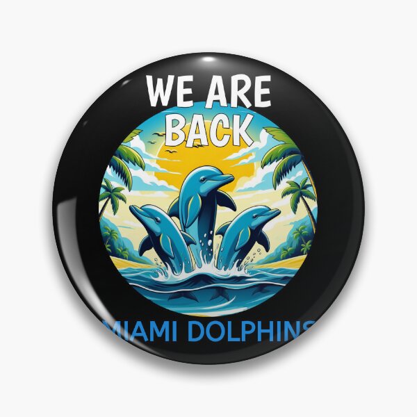 Item preview, Back Miami Dolphins, we are back designed and sold by TahfahTk.