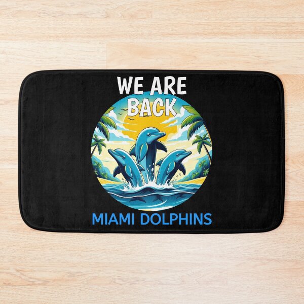 Item preview, Back Miami Dolphins, we are back designed and sold by TahfahTk.