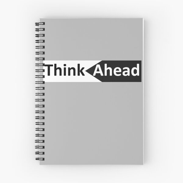 Item preview, Think Ahead designed and sold by fashionprintPRO.