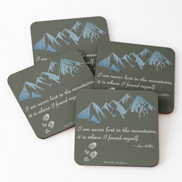 Item preview, I am Never Lost In the Mountains Quote (on green) designed and sold by Lee Hiller Designs.