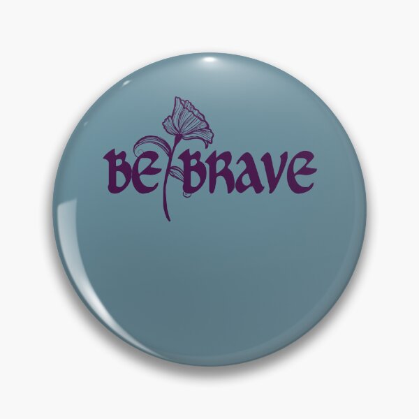 Item preview, Be Brave designed and sold by FrictionMaxxing.