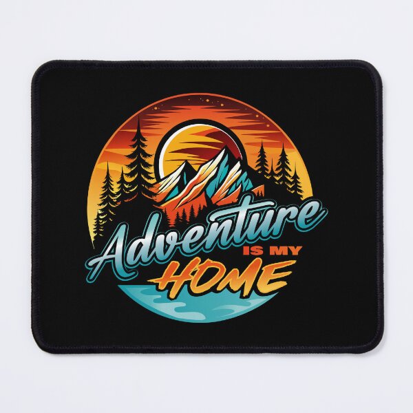 Item preview, Adventure is my home designed and sold by therockstuff.