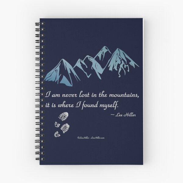 Item preview, I Am Never Lost In The Mountains Quote (on dark items) designed and sold by Lee Hiller Designs.
