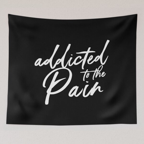 Item preview, Addicted to the Pain Title designed and sold by baileyyfaith.