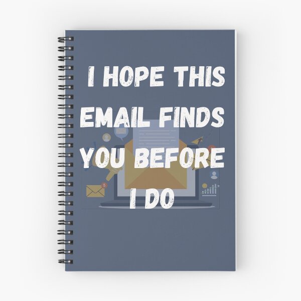 Item preview, I Hope This Email Finds You Before I Do designed and sold by Mbayrek.