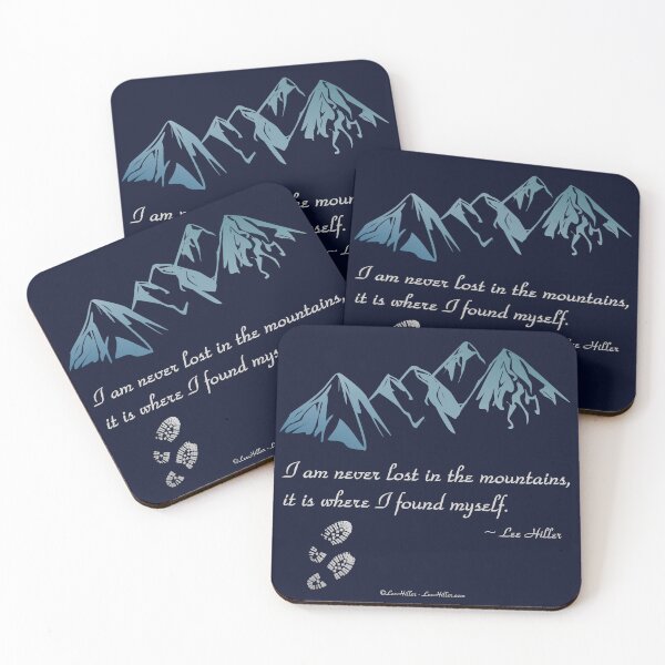Item preview, I Am Never Lost In The Mountains Quote (on dark items) designed and sold by Lee Hiller Designs.