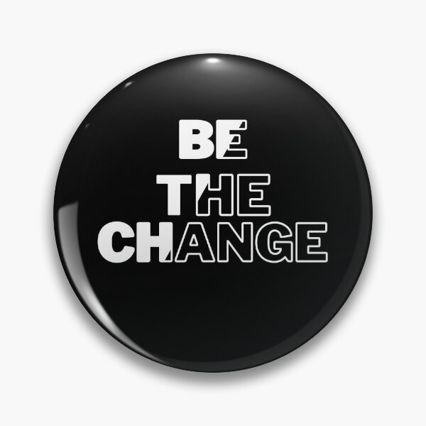 Item preview, Be The Change designed and sold by rickydakine17.