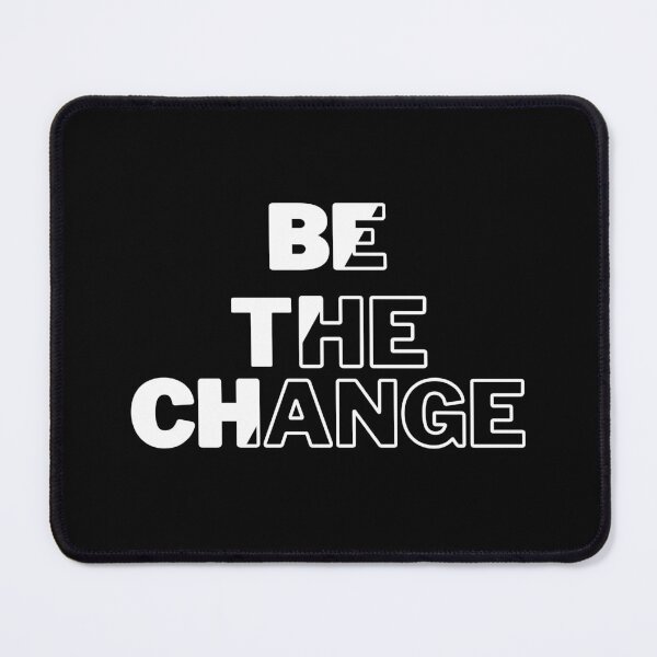 Item preview, Be The Change designed and sold by rickydakine17.
