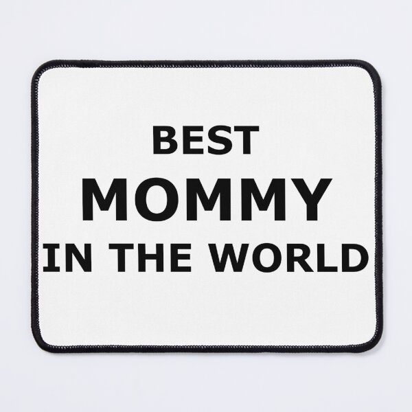Item preview, Best mommy in the world - black designed and sold by pikom.