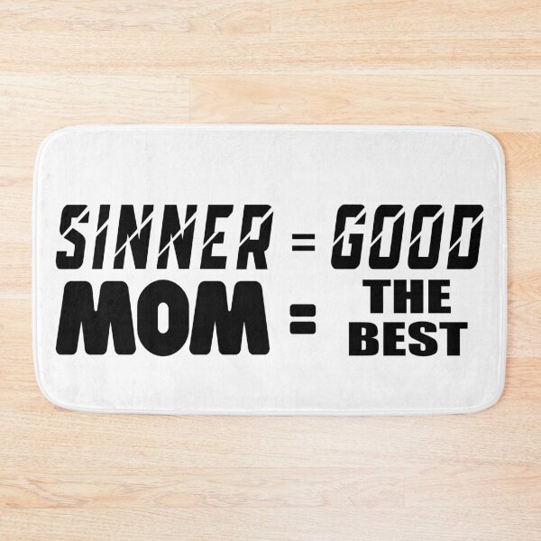 Item preview, Sinner = good, Mom = the best (black)  designed and sold by HofTao.