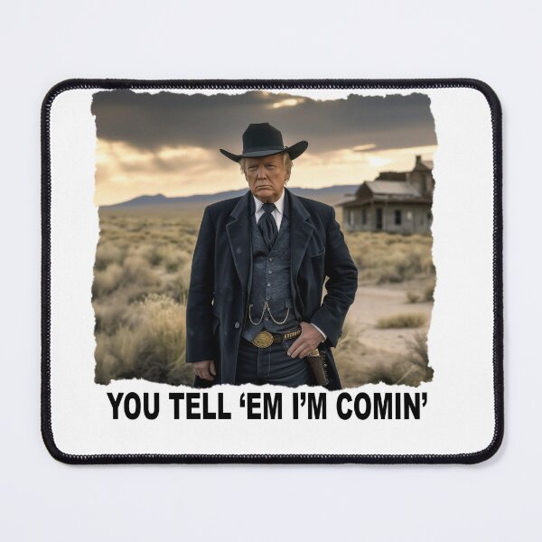 Item preview, TRUMP You Tell 'em I'm Comin' designed and sold by IconicTee.