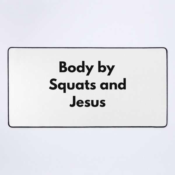 Item preview, Body By Squats and Jesus designed and sold by RiseandShineTee.