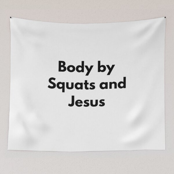 Item preview, Body By Squats and Jesus designed and sold by RiseandShineTee.