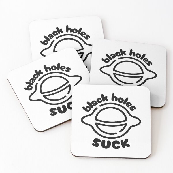 Item preview, Copy of Black holes suck, Space designed and sold by dmtdc.